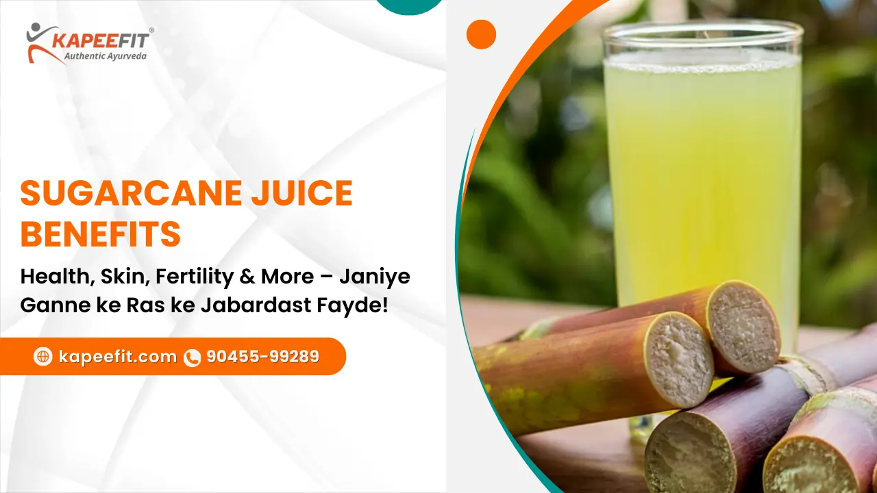 Sugarcane Juice Benefits