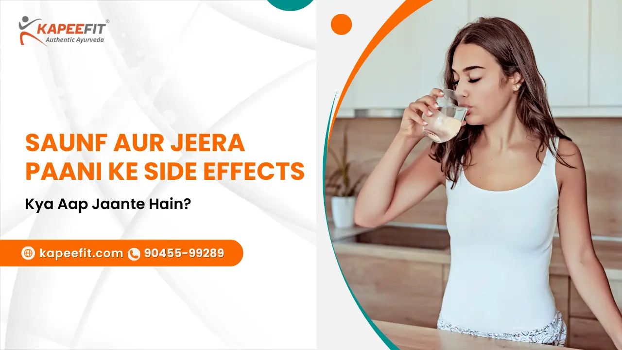 Saunf aur Jeera Paani ke Side Effects