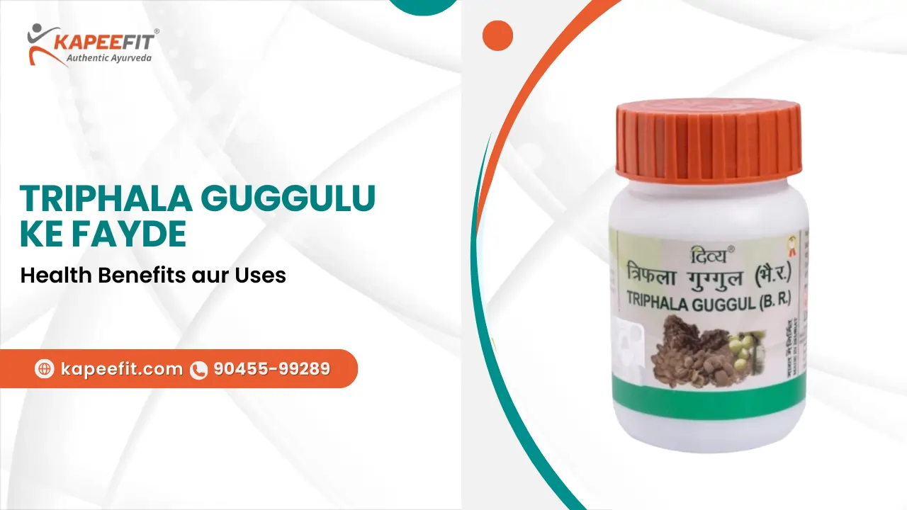 Triphala Guggulu ke Fayde